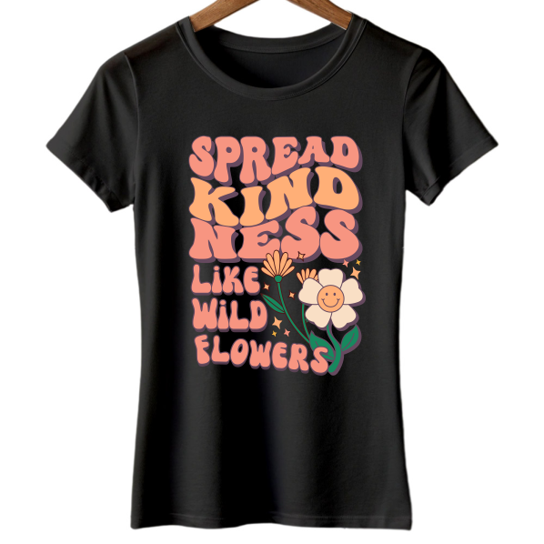 Women: Spread Kindness Like Wild Flowers