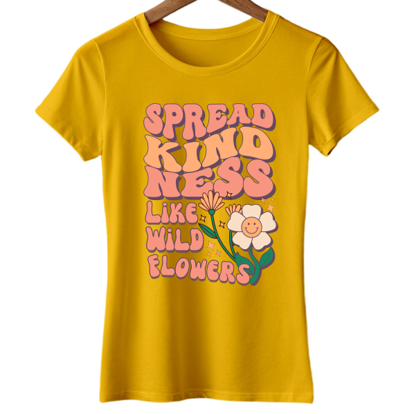 Women: Spread Kindness Like Wild Flowers