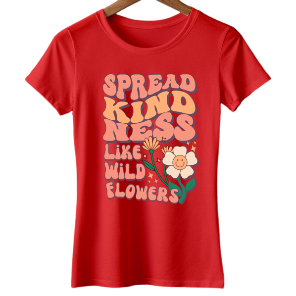 Women: Spread Kindness Like Wild Flowers